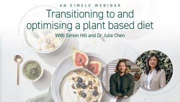[Webinar] Transitioning to and optimising a plant-based diet - Eimele